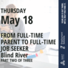 From Full-Time Parent to Full-Time Job Seeker - Blind River Part 2 of 3